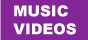 Music Videos